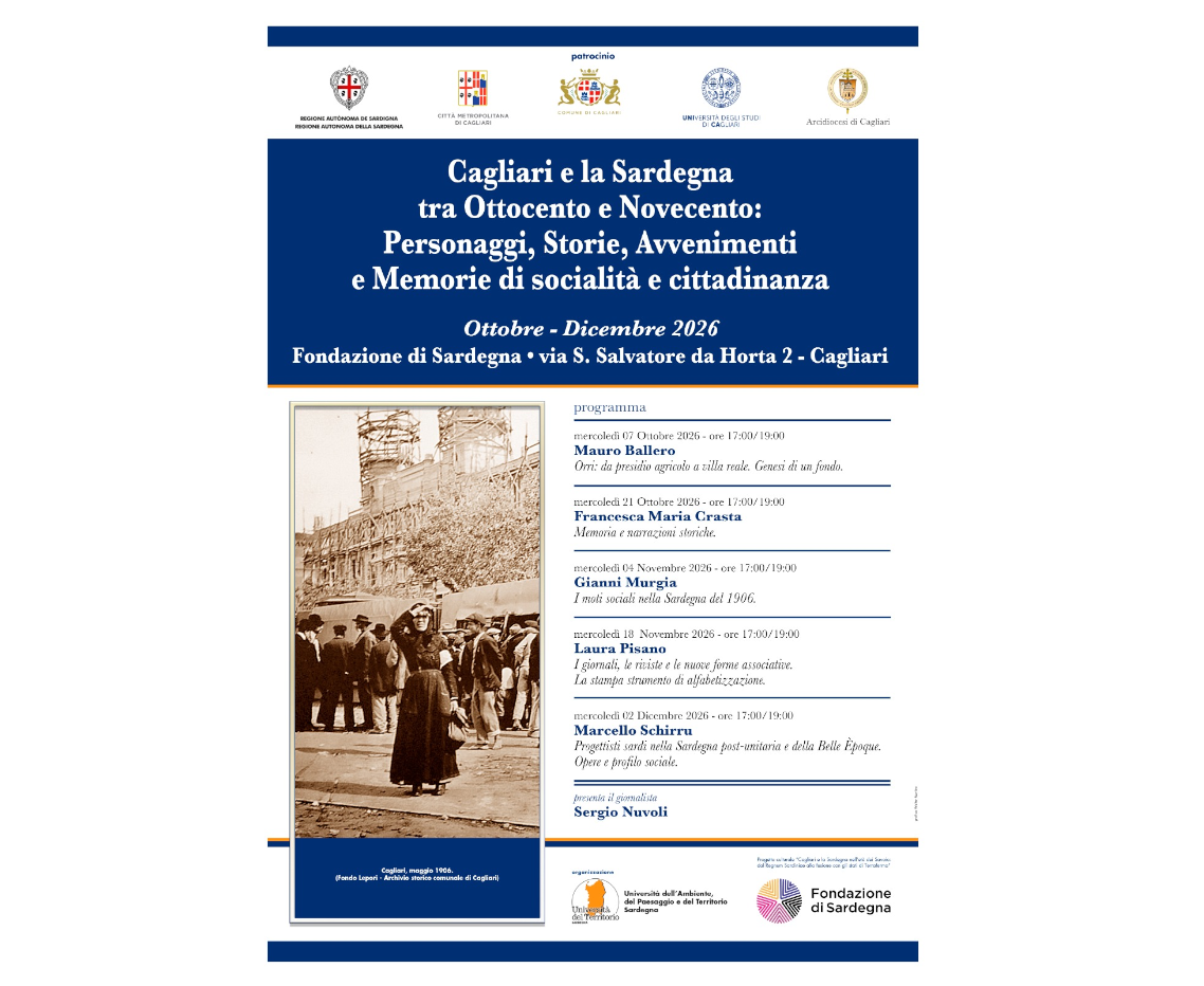 Cagliari e la Sardegna tra Ottocento e Novecento. Personaggi, Storie, Avvenimenti e Memorie di socialità e cittadinanza.