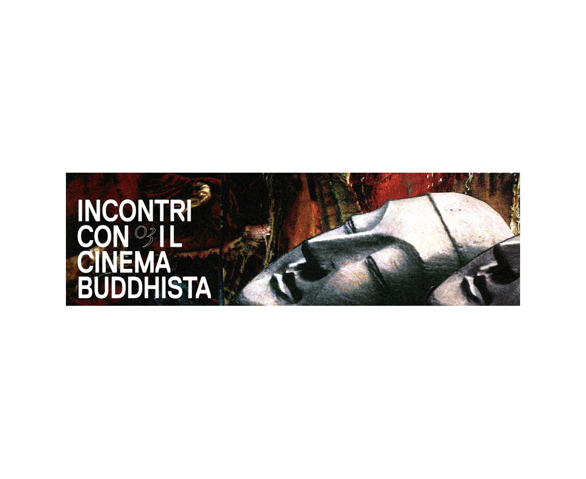 Incontri con il cinema buddhista