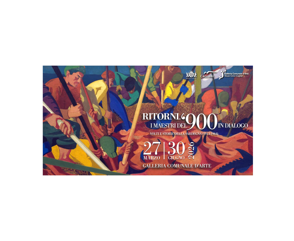 Ritorni. I maestri del Novecento in dialogo - Volti e storie della Sardegna (1913–1964)