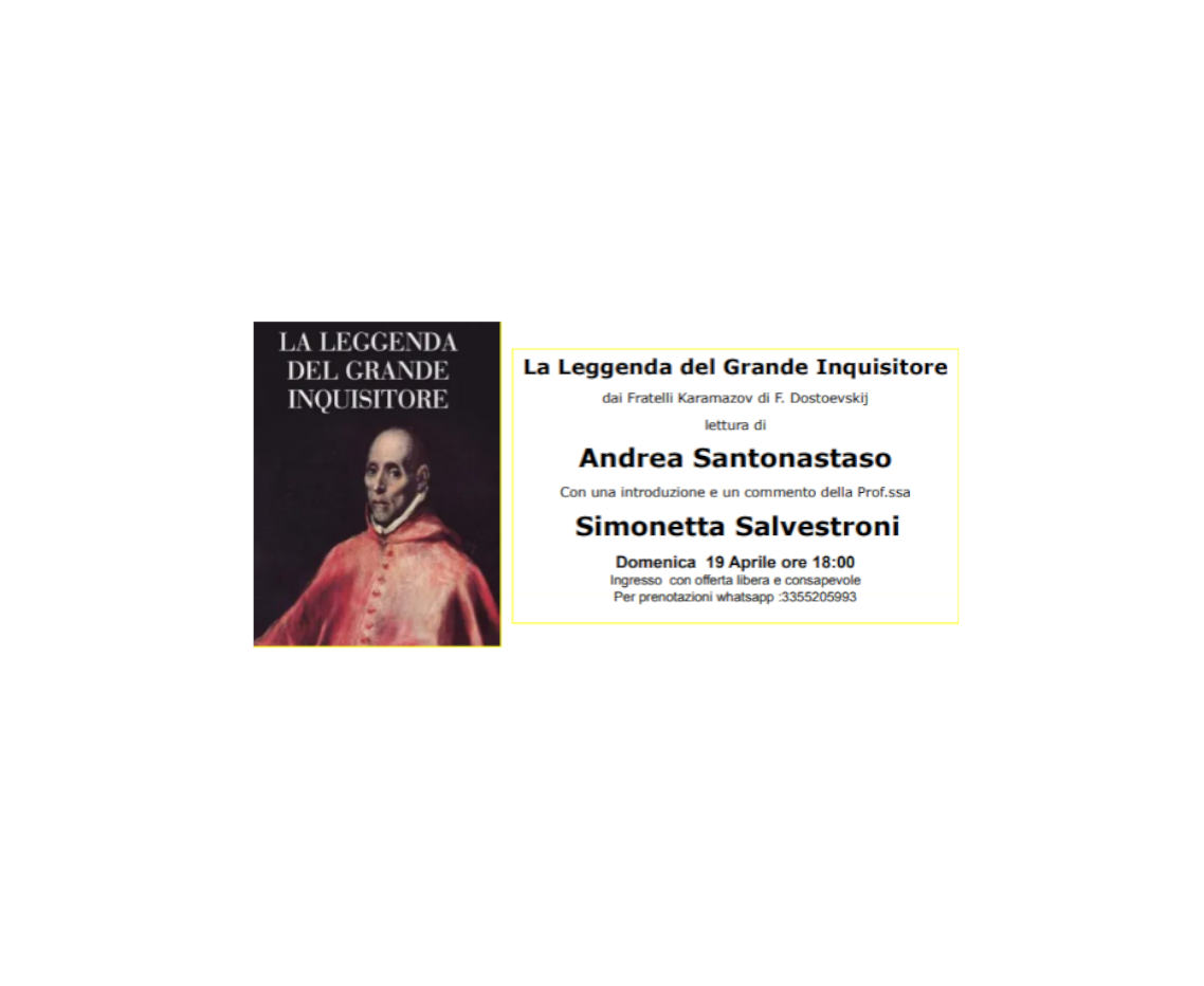 la leggenda del Grande Inquisitore - Dai Fratelli Karamazov di F. Dostoevskij 