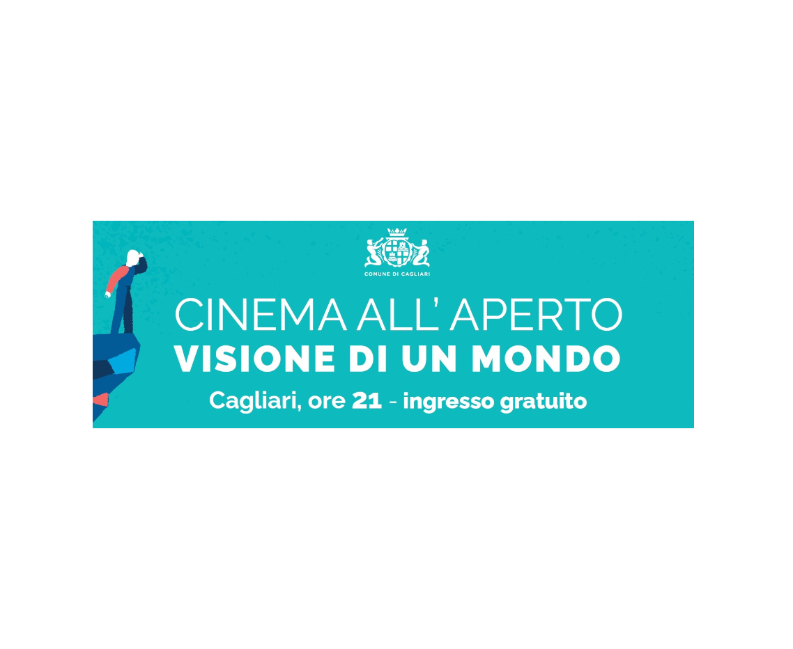 Cinema all'Aperto-Cagliari visione di un mondo