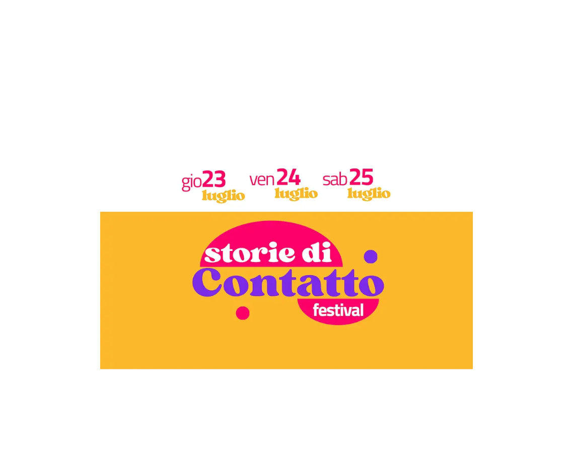 Storie di Contatto Festival