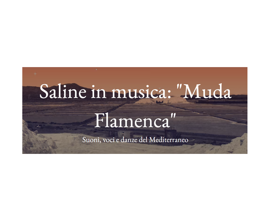Saline in musica: "Muda Flamenca"