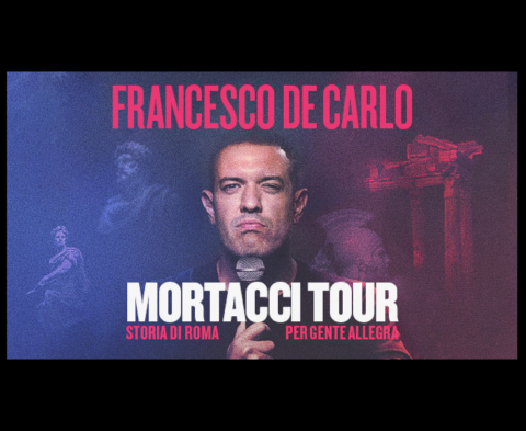 Mortacci Tour - Francesco del Carlo